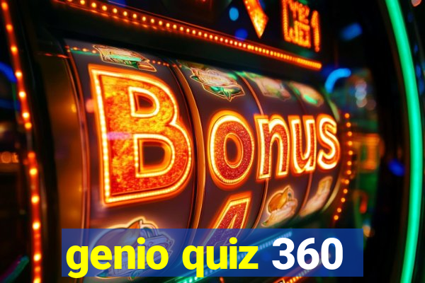 genio quiz 360